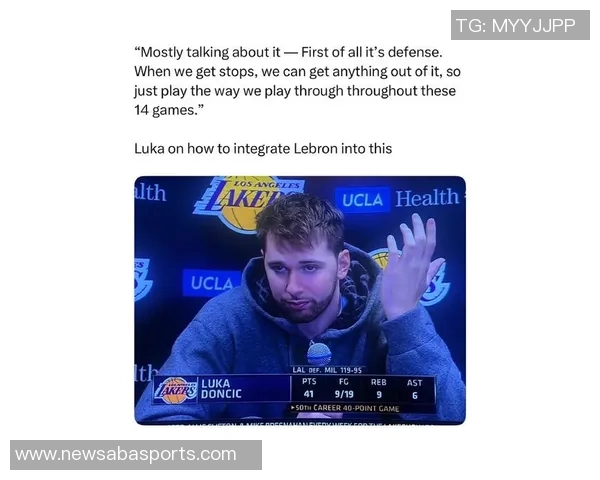 东契奇谈常规赛前训练计划强调球队需理清战术与配合问题